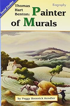 Paperback Reading 2011 Leveled Reader 3.6.3 Advanced Thomas Hart Benton: Painter of Murals Grade 3 Book