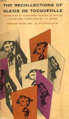 The Recollections of Alexis De Tocqueville B0000CKGQ8 Book Cover