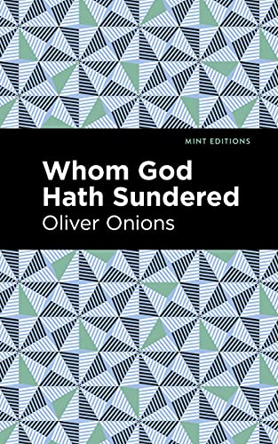 Whom God Hath Sundered (Mint Editions (Psychology and Psychological Fiction)) (English Edition)