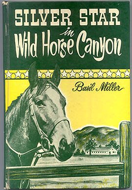Silver Star in Wild Horse Canyon B000FWAWFQ Book Cover
