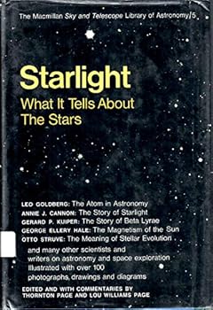 Hardcover Starlight: What it Tells About the Stars Book