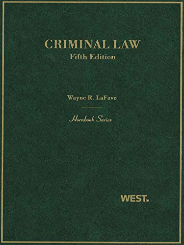 LaFave's Criminal Law, 5th (Hornbook Series) LaFave's Criminal Law, 5th (Hornbook Series)