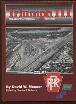Hardcover Triumph III: Philadelphia terminal, 1838-2000 Book
