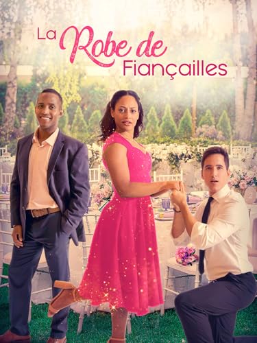 La robe de fiançailles (The Engagement Dress)