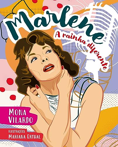 Marlene: A Rainha Diferente