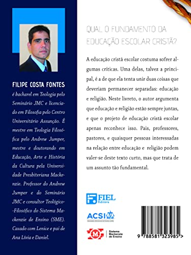 Você educa de acordo com o que adora