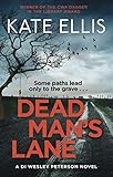 Dead Man's Lane: Book 23 in the DI Wesley Peterson crime series