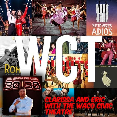 『Clarissa and Eric With the Waco Civic Theatre』のカバーアート