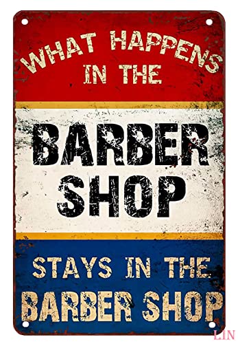 Tin Signs Vintage Kitchen Barber Shop Barber Poster What Happens In The Barber Shop Tin Sign Chic Art Wall Metal Decorations Funny Iron Plaque Signs Gift For Living Room Office 12X8 Inch #TOP3