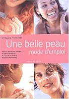 Une belle peau, mode d'emploi 2501039068 Book Cover