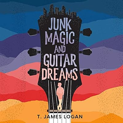 Junk Magic and Guitar Dreams