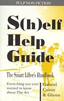S(h)elf Help Guide / The Smart Lifter's Handbook 0968076106 Book Cover