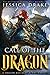 Call of the Dragon: a Dragon Fantasy Adventure (Dragon Riders of Elantia Book 1)