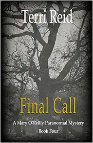 Final Call: A Mary O'Reilly Paranormal Mystery - Book Four (Mary O'Reilly Series) book cover