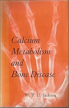 Hardcover Calcium Metabolism and Bone Disease Book