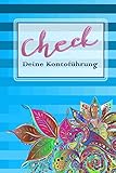 check Deine Kontoführung: Meine Kontoführung im Überblick mit dem Kontoführungs Buch | Debitorenbuchhaltung | Buchhaltungsbuch | EÜR