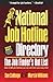 Produktbild National Job Hotline Directory: The Job Finder's Hot List : 1999-2001