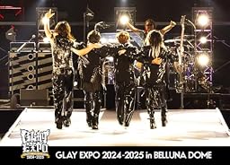 【Amazon.co.jp限定】GLAY 30th Anniversary GLAY EXPO 2024-2025 in BELLUNA DOME(L判ビジュアルシート2枚セット付) [DVD]