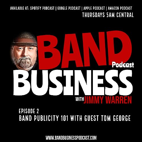 Why Use A Publicist (with Tom George TAG Publicity)