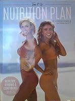 Tone it Up Nutrition Plan - Tiu Lifestyle B0B6Q99VZY Book Cover
