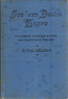 Hardcover Jot'em Down Store: Catalogue, Calendar & Game and Party Book for 1939 Being a Compilation of Things About Pine Ridge, Arkansas, and Also the Best Darn Catalogue Ever Put Out By a Store. Book