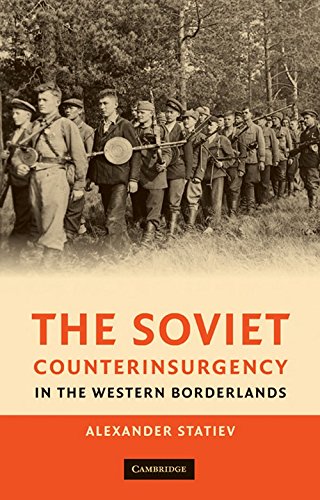 The Soviet Counterinsurgency in the Western Borderlands