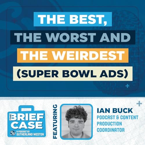 The Best, The Worst, and The Weirdest (Super Bowl Ads)