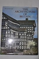 The Architecture of Britain 0713431180 Book Cover