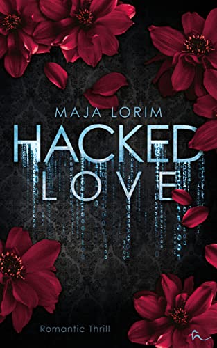 Hacked Love von [Maja Lorim]