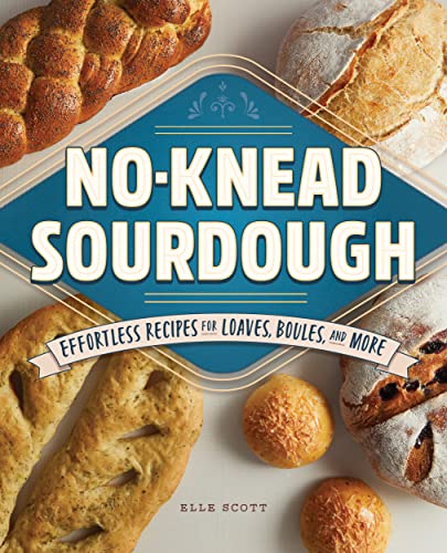 No-Knead Sourdough: Effortless Recipes for Loaves, Boules, and More