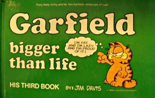 Garfield Bigger Than Life His Third Book 0747205078 Book Cover