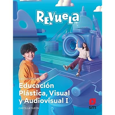 Pl&aacute;stica Visual y Audiovisual I. Revuela. Castilla y Le&oacute;n