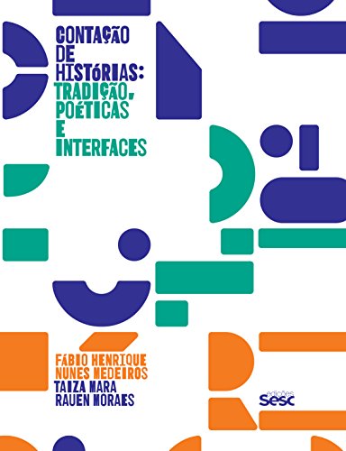 Contação de histórias: Tradição, poéticas e interfaces