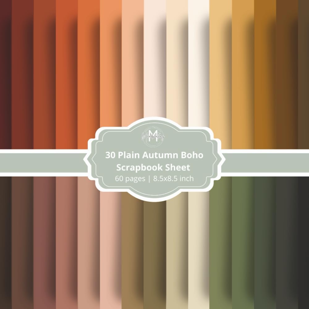 Fall Boho Solid Colors Scrapbook Paper Collection – 30 Double-Sided Sheets | 8.5 x 8.5 Boho Colored Craft Paper Book for Scrapbooking, Junk Journaling, Cardmaking, Decoupage & DIY Crafts