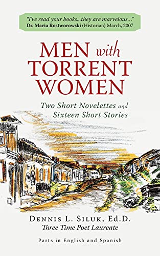 Men with Torrent Women: Two Short Novelettes and Sixteen Short Stories