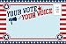 Vote Postcards Bulk - Your Vote Your Voice - Set of 100 4x6 Standard Size - American Flag Patriotism Print, Great Election Supplies, Fun and Eye-Catching Design Postcards for Family and Friends