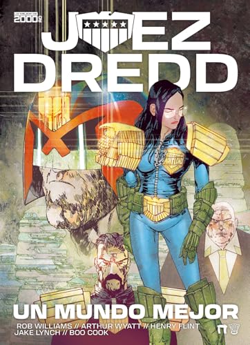 JUEZ DREDD: UN MUNDO MEJOR