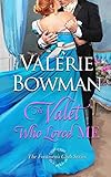 The Valet Who Loved Me (The Footmen's Club)