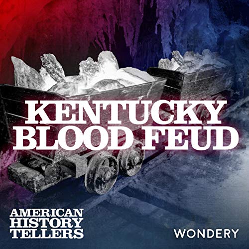 Kentucky Blood Feud - The Murder of Daniel Bates | 1 Podcast Por Audible arte de portada