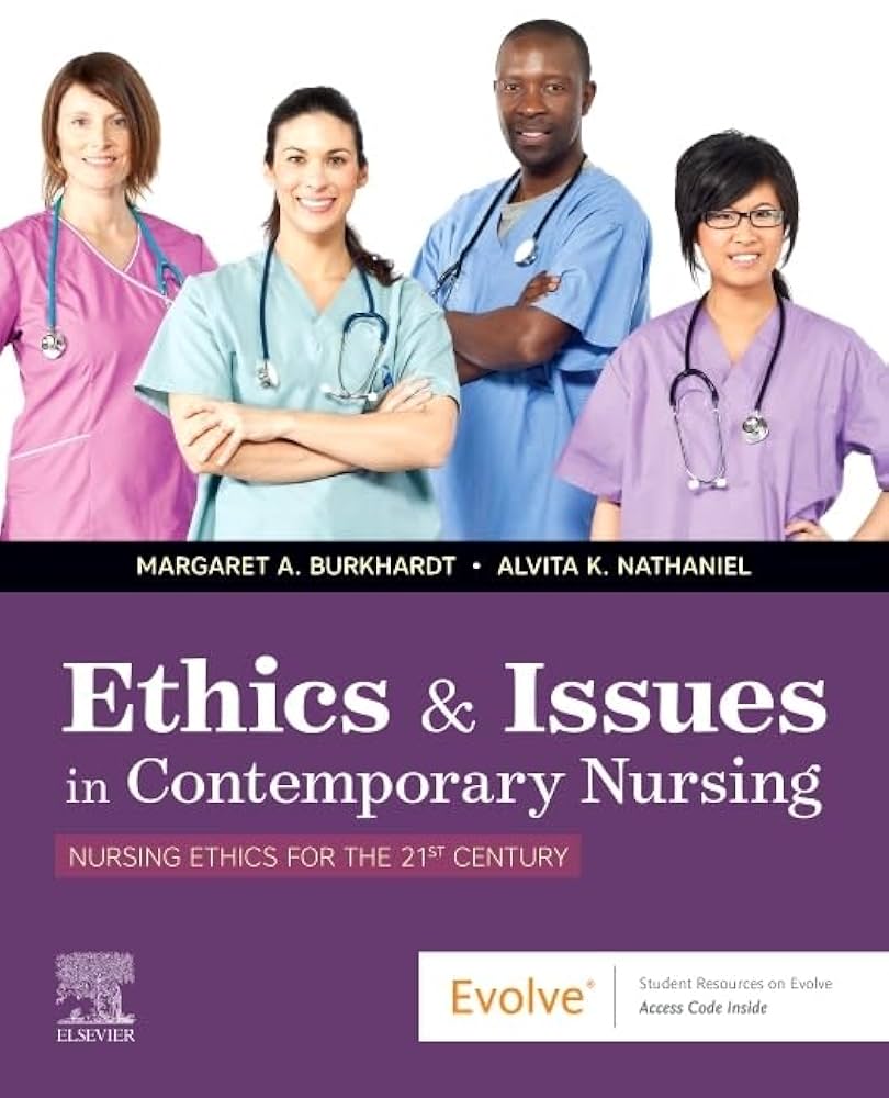 Ethics and Issues in Contemporary Nursing,  (Margaret A. Burkhardt, Alvita Nathaniel, 2002) 1st Edition test bank cover - ISBN 9780323697347