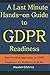 Produktbild A Last Minute Hands-on Guide to GDPR Readiness: Four Practical Approaches to GDPR Compliance for Businesses of all sizes