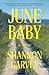 June Baby: A Novel (Thousand Voices)