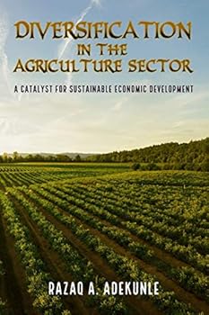 Paperback Diversification in the Agriculture Sector: A Catalyst for Sustainable Economic Development Book