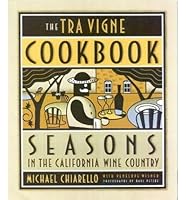 The Tra Vigne Cookbook: Seasons in the California Wine Country B008LWZF6S Book Cover