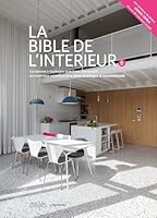 La bible de l'intérieur 6: La réponse à toutes vos questions sur les matériaux contemporain, leurs avantages et inconvénients 9401471959 Book Cover