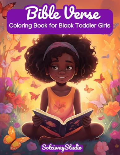 Image of Bible Verse Coloring Book for Black Toddler Girls: Encouraging Faith, Creativity, and Joy with Inspirational Scripture - Including Psalms - Perfect ... Coloring Books for Black Kids)