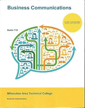 Paperback Business Communications Badm 110 Milwaukee Area Technical College, 2015 Book