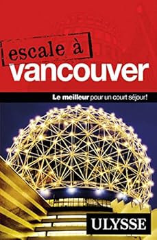 Escale à Vancouver