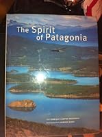 THE SPIRIT OF PATAGONIA 9879395107 Book Cover