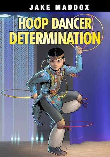 Hoop Dancer Determination (Jake Maddox Sports Stories)